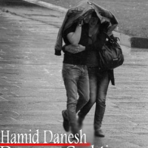 آهنگ جدید حمید دانش به نام دنیاروگشتیم‎