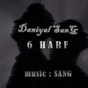 آهنگ ۶ حرف از دانیال سنگ