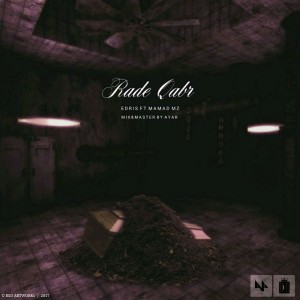 آهنگ رد قبر از ادریس و ممد ام زد