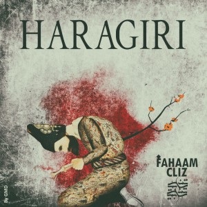 آهنگ هاراگیری از فهام و Cliz