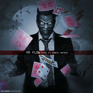 آهنگ Mr Flow از فری و سهیل مطرح