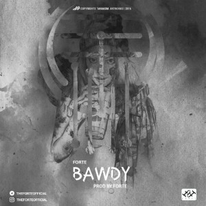 آهنگ Bawdy از Forte Band