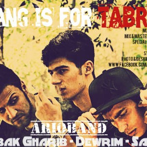 آهنگ جدید آریو بند به نام Gang Is For Tabriz