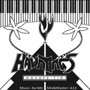 آهنگ جدید از گروه Hauntings به نام هوای تیر