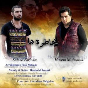 آهنگ خاطره ها از سجاد فرجام و حسین مبارکی