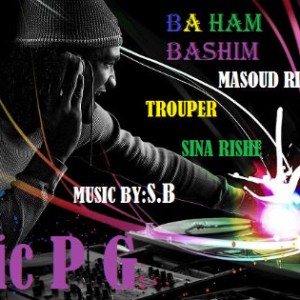 آهنگ جدید Mic P G به نام با هم باشیم