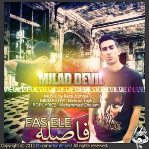 آهنگ جدید میلاد دویل به نام فاصله