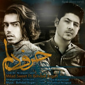 حرف دلم از میلاد سوئیت و بهداد اصغری