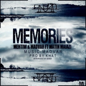 آهنگ از مهتیو ، مدوار و مجازی به نام مموریز