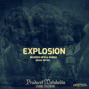 آهنگ Explosion از مون و پارسا