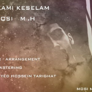 آهنگ یکمی کسلم از Mosi MH
