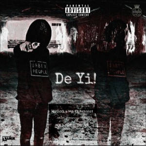 آهنگ De Yi از مطلق ، MP و رضالت