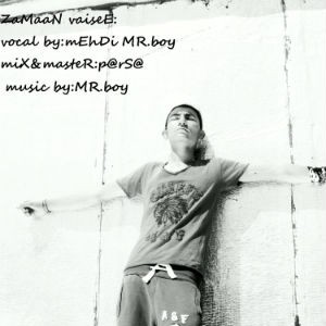 آهنگ جدید مهدی MR Boy به نام زمان وایسه