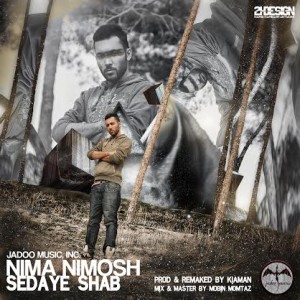 آهنگ جدید نیما نیموش به نام صدای شب