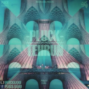 آهنگ جدید گروه پلاک به نام تهران