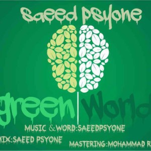 آلبوم جدید سعید Psyone به نام Green World
