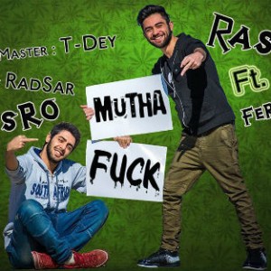 شهاب راستا ، خسرو و فردوس – Mutha Fu-ck