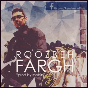 آهنگ جدید روزبه به نام فرق