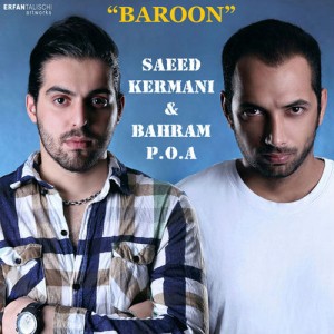آهنگ جدید سعید کرمانی و بهرام P.O.A بنام بارون