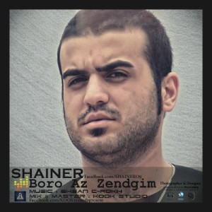 آهنگ جدید شاینر به نام برو از زندگیم