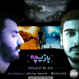 آهنگ بازیچه از S!A و میلاد ST