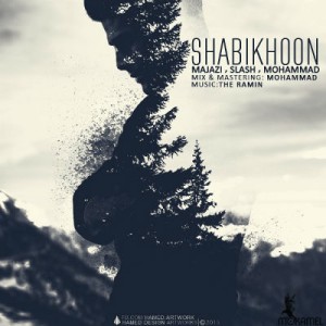 آهنگ شبیخون از مجازی ، اسلش و محمد