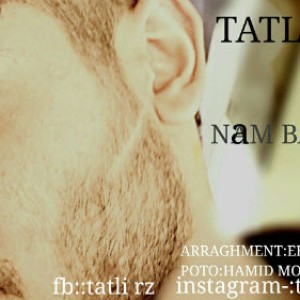 آهنگ جدید از تاتلی به نام نم بارون