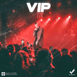 آهنگ VIP از تیک