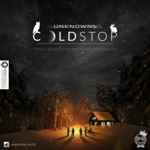 آهنگ ColdStop از گروه Unknowns