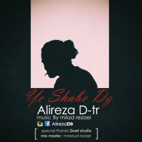 آهنگ یه شب دیگه از علیرضا DTR