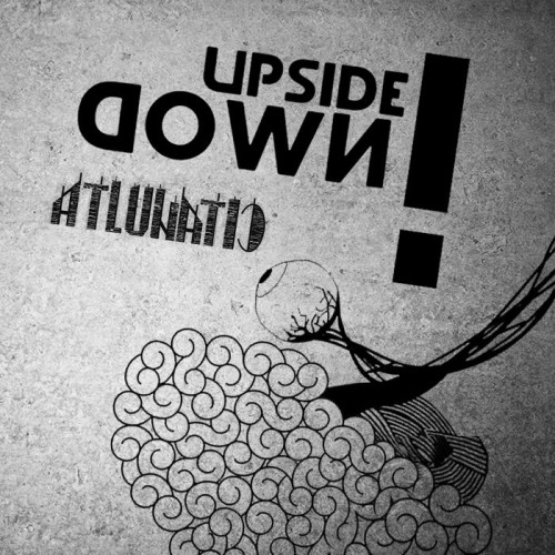 آهنگ Upside Down از گروه اتلوناتیک