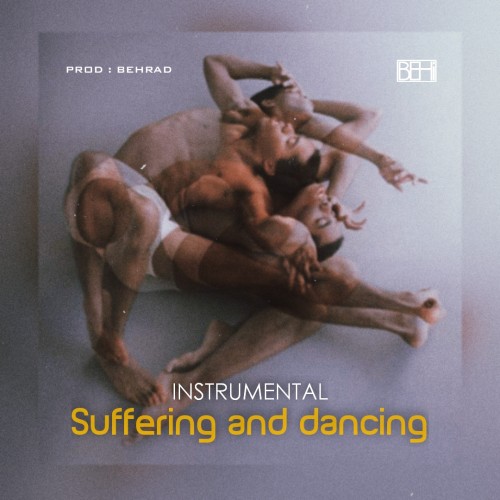اینسترومنتال Suffering And Dancing از بهراد