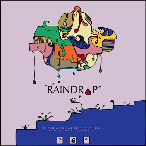 آهنگ Raindrop از چیره، Zhivar و Feral Fenix