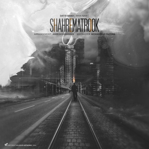 آهنگ شهر متروک از داتیو بند