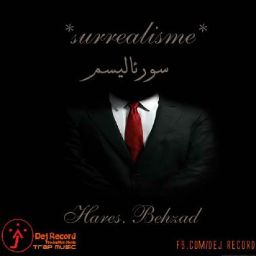 آهنگ جدید از دژ رکورد بنام سورئالیسم