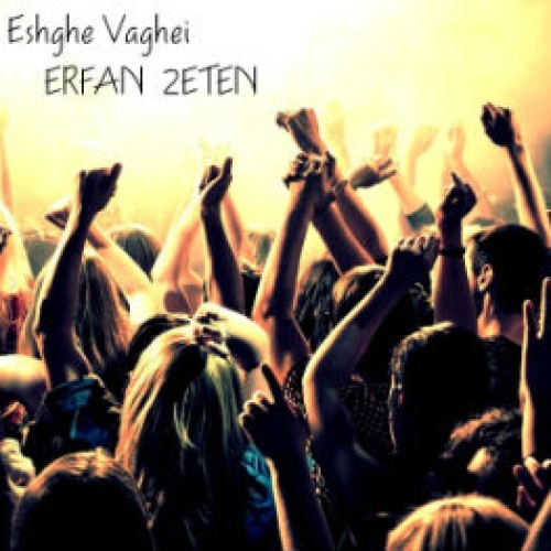 آهنگ جدید عرفان ۲Eten به نام عشق واقعی