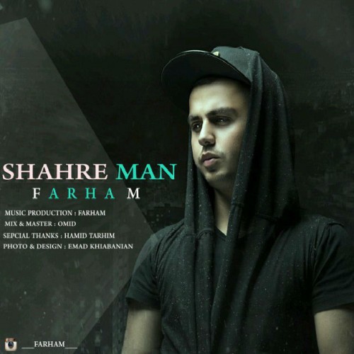 آهنگ شهر من از فرهام