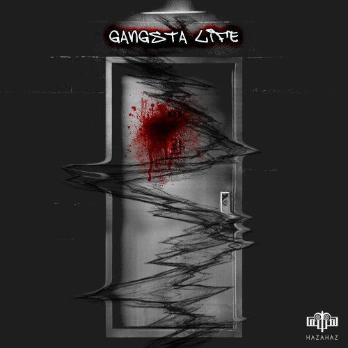 آلبوم Gangsta Life از هزاهز آلبوم Gangsta Life از هزاهز