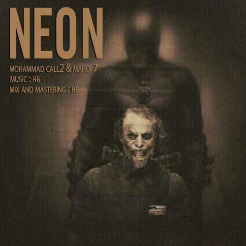 آهنگ نئون از محمد کال۲ و مهدی سون
