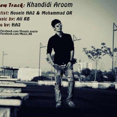 آهنگ جدید محمد OR و حسین HA2 به نام خندیدی آروم