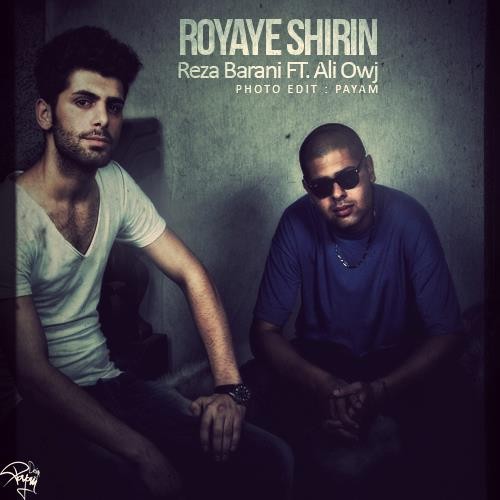 آهنگ جدید علی اوج و رضا بارانی – رویای شیرین