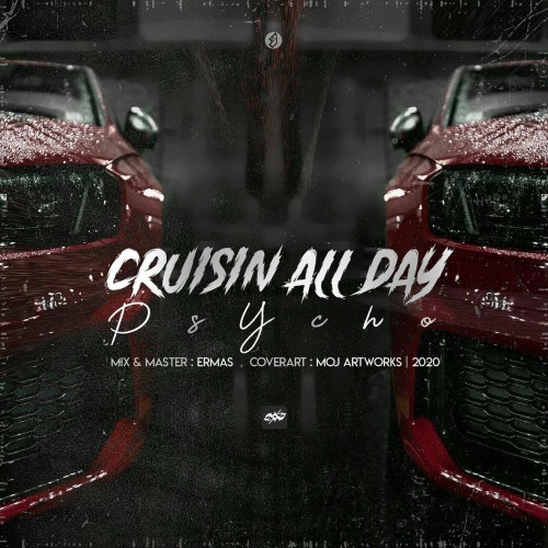 آهنگ Cruisin All Day از سایکو