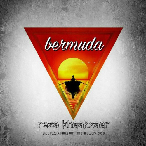 آهنگ برمودا از رضا خاکسار