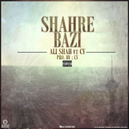 آهنگ جدید علی شاه و CY به نام شهر بازی
