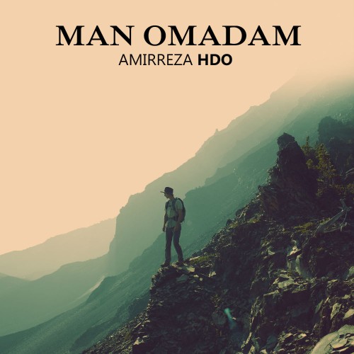 آهنگ من اومدم از امیررضا HDO