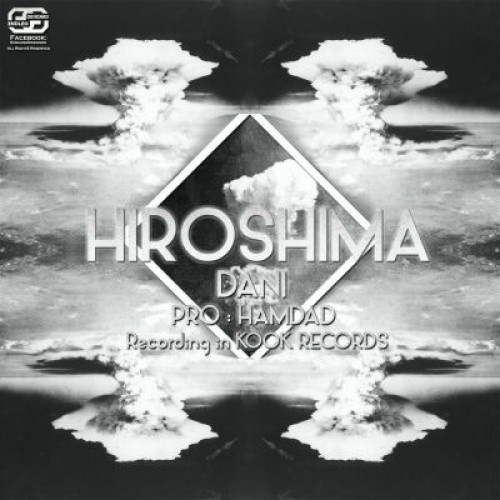 آهنگ جدید از دنی به نام هیروشیما