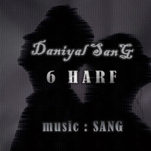 آهنگ ۶ حرف از دانیال سنگ