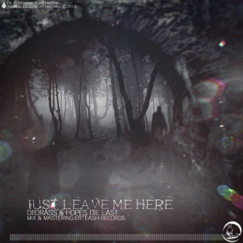 آهنگ Just Leave Me Here از دیدرس