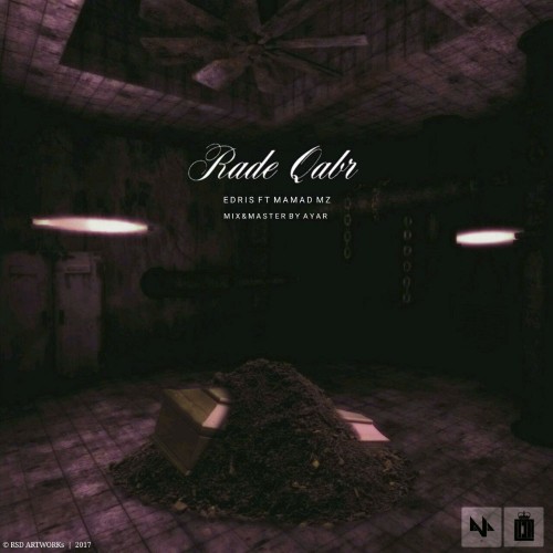 آهنگ رد قبر از ادریس و ممد ام زد