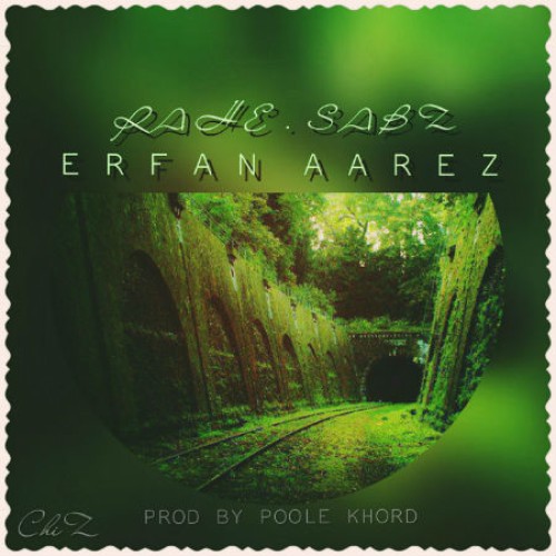 آهنگ راه سبز از عرفان عارض